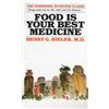 Henry G. Bieler Food Is Your Best Medicine (Tascabile)