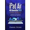 Daniel Stone iPad Air 4th Generation 2020 User Manual (Tascabile)