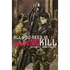 Hiroshi Sakurazaka All You Need Is Kill (Tascabile) All You Need Is Kill