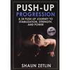 Price World Publishing Push-up Progression: A 24 Push-up Journey to Stabilization, Strength, and Power