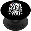 real magic placebo power inner strength La vera magia dentro di te Placebo PopSockets PopGrip Adesivo