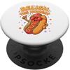 Happy Foodie Designs Assapora il momento sorridente Frankfurter Foodie PopSockets PopGrip Adesivo