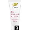 Dove - Deodorante per tutto il corpo - Crema - Lampone & Rosa - Anti Odori e Tracce Bianche 72h - Progettato per pelli sensibili - 75ml