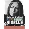 Kimerik Oriana Fallaci, una penna ribelle