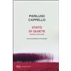 Stato di quiete. Poesie 2010-2016