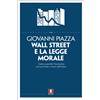 Wall Street e la legge morale