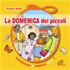 La domenica dei piccoli