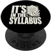 Funny Teacher designs Professor Syllabus College Istruttore Umorismo PopSockets PopGrip Adesivo