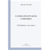 Giuliano Ladolfi Editore La ballata di Alda e Michele («l'intelletto e la carne»)