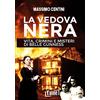 Yume La vedova nera. Vita, crimini e misteri di Belle Gunness