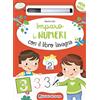 Edizioni del Borgo Imparo i numeri con il libro lavagna. Ediz. a colori. Con pennarello a inchiostro cancellabile