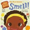 Charlesbridge Baby Loves the Five Senses: Smell!