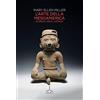 Ghibli L'arte della Mesoamerica. Olmechi, Maya, Aztechi