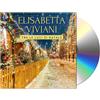 Elisabetta Viviani Elisabetta Viviani - Tra Le Luci Di Natale (CD)