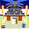 John Valby Coming Soon on a Face Near You (CD)