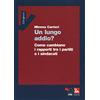 Futura Editrice Un lungo addio? Come cambiano i rapporti tra i partiti e i sindacati