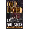 Colin Dexter Last Bus to Woodstock (Tascabile) Inspector Morse