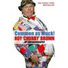 Roy Chubby Brown Common As Muck! (Tascabile)
