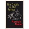 Norman Mailer The Castle in the Forest (Tascabile)