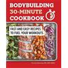 Terence Boateng RD Bodybuilding 30-Minute Cookbook (Tascabile)