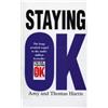 Thomas A. Harris Amy B. Harris Staying Ok (Tascabile)