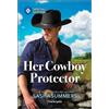Sasha Summers Her Cowboy Protector (Tascabile) Crossroads Ranch Story