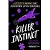 Quercus Children's Books UK The Naturals: Killer Instinct : Book 2 in this unputdownable mystery series from the author of The Inheritance Games