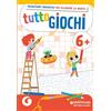 GIUNTI SCUOLA Tuttogiochi. 6 anni. Ediz. a colori