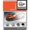 Scott Robertson Thomas Bertling How to Render (Copertina rigida)
