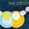 We Smile Remixes (Vinyl LP) 12" EP