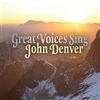 MRI Great Voices Sing John Denver