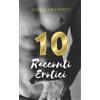 Giulia Amaranto 10 racconti erotici (Tascabile)