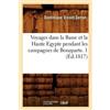 Vivant Denon Voyages Dans La Basse Et La Haute Egypte Pendant Les Ca (Tascabile)