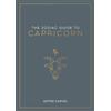Astrid Carvel The Zodiac Guide to Capricorn (Tascabile)