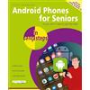 Nick Vandome Android Phones for Seniors in easy steps (Tascabile) In Easy Steps