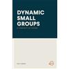 Rick Thomas Dynamic Small Groups (Tascabile)
