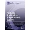 Domenico Longo Emanuele Cerruto Pesticide Applications in Agr (Copertina rigida)