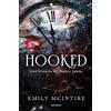 Emily McIntire Hooked: una historia de nunca jamás / Hooked: A Dark, (Tascabile)