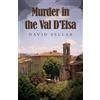David Sellar Murder in the Val D'Elsa (Tascabile)
