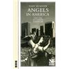 Tony Kushner Angels in America Part One: Millennium Approaches (Tascabile)