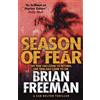 Brian Freeman Season of Fear (Tascabile) Cab Bolton Thriller