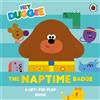 Hey Duggee Hey Duggee: The Naptime Badge (Libro di cartone) Hey Duggee