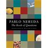 Pablo Neruda The Book of Questions (Tascabile)