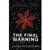 James Patterson The Final Warning: A Maximum Ride Novel (Tascabile) Maximum Ride