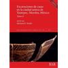 Michael E Smith Excavaciones de casas en la ciudad azteca de Yautepe (Tascabile)