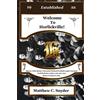 Matthew C Snyde Welcome To Horlickville! History of the Racine, Wisc (Tascabile)