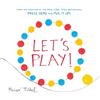 Herve Tullet Let's Play! (Copertina rigida)