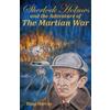 Doug Murray Sherlock Holmes and the adventure of the Martian War (Tascabile)