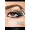Dana Tebow Eyebrow Shapes (Tascabile)