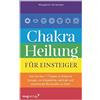 Margarita Alcan Chakra-Heilung für Einsteiger: Wie Sie Ihre 7 Chakre (Tascabile)
